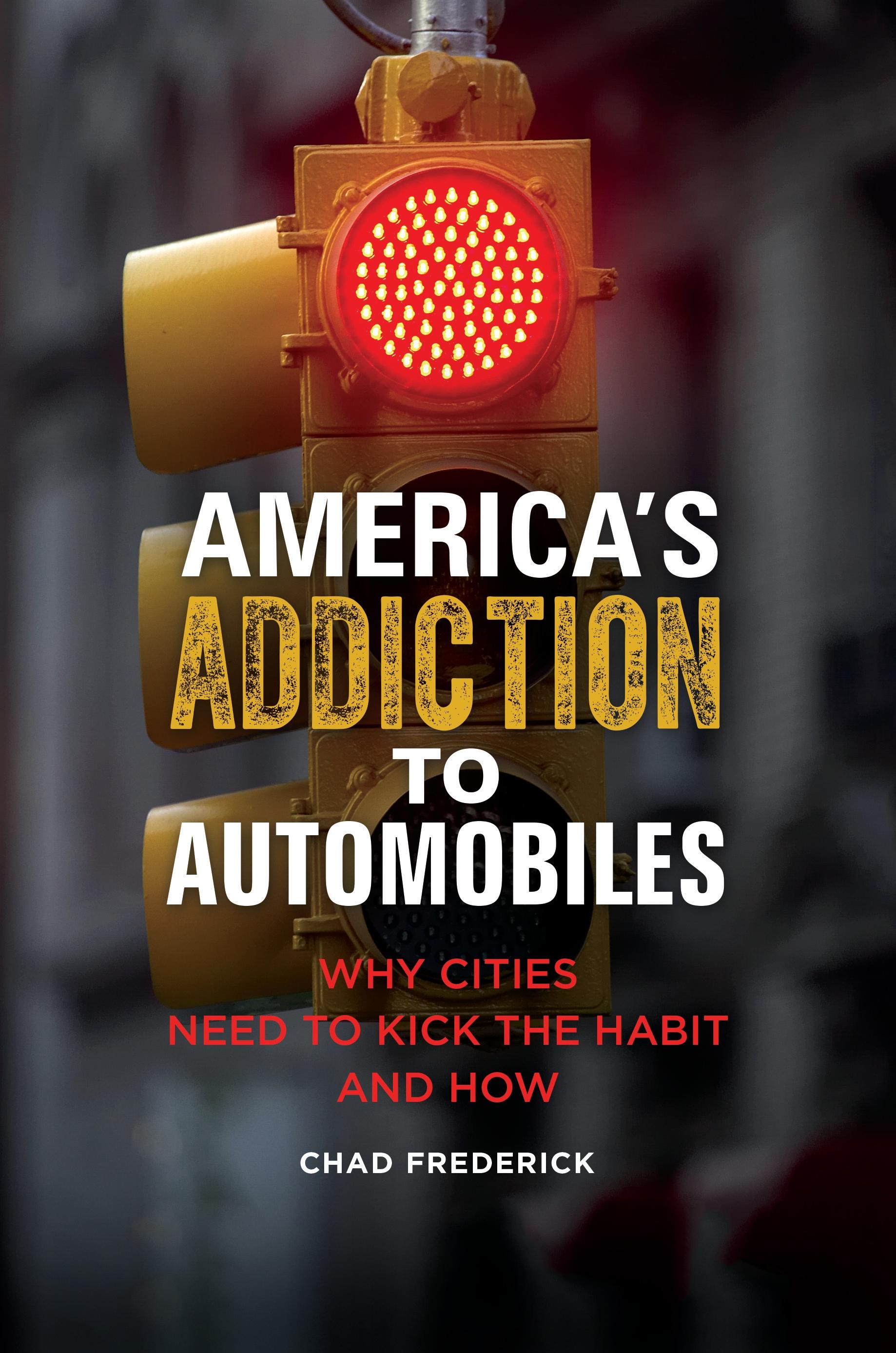 America's Addiction to Automobiles