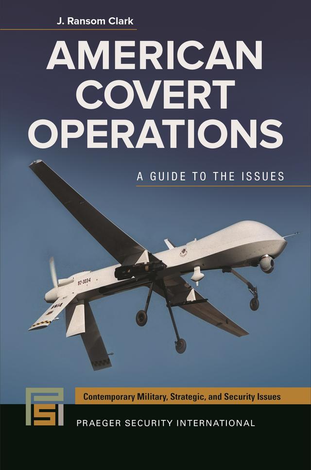 American Covert Operations by J. Ransom Clark