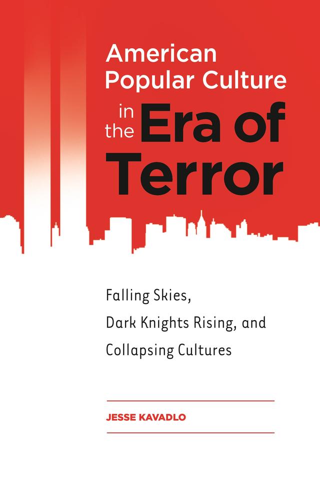 American Popular Culture in the Era of Terror by 