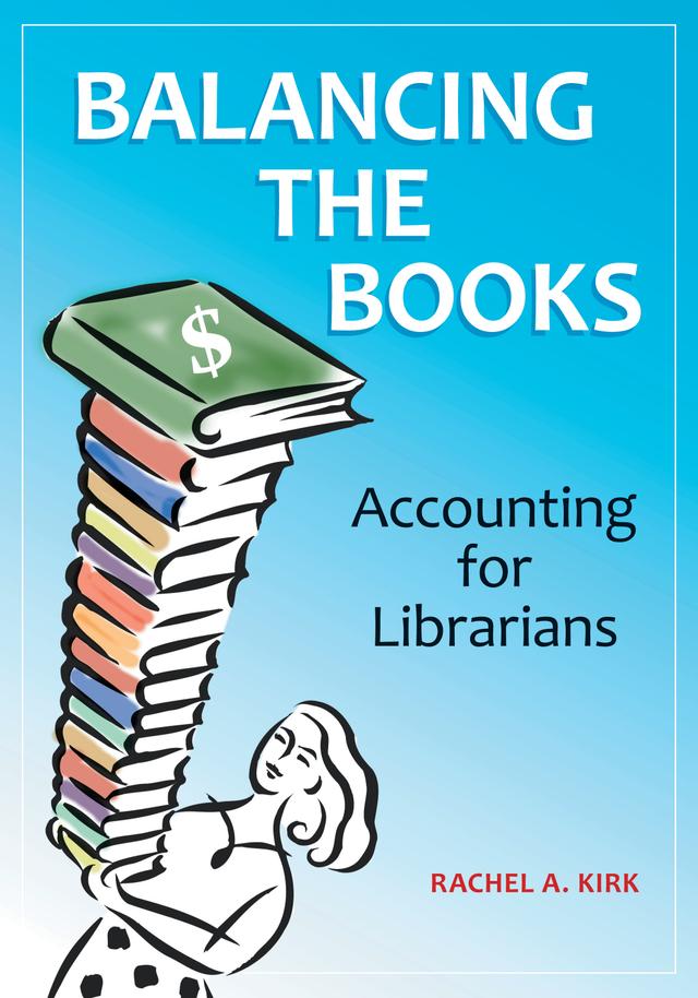 Balancing the Books by Rachel A. Kirk