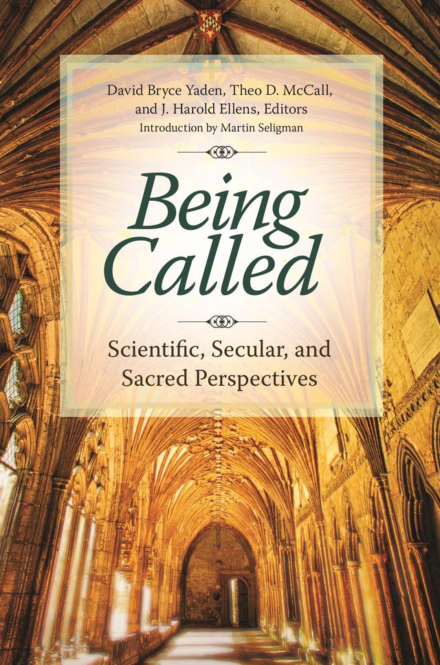 Being Called by David Bryce Yaden, J. Harold Ellens, Theo D. McCall