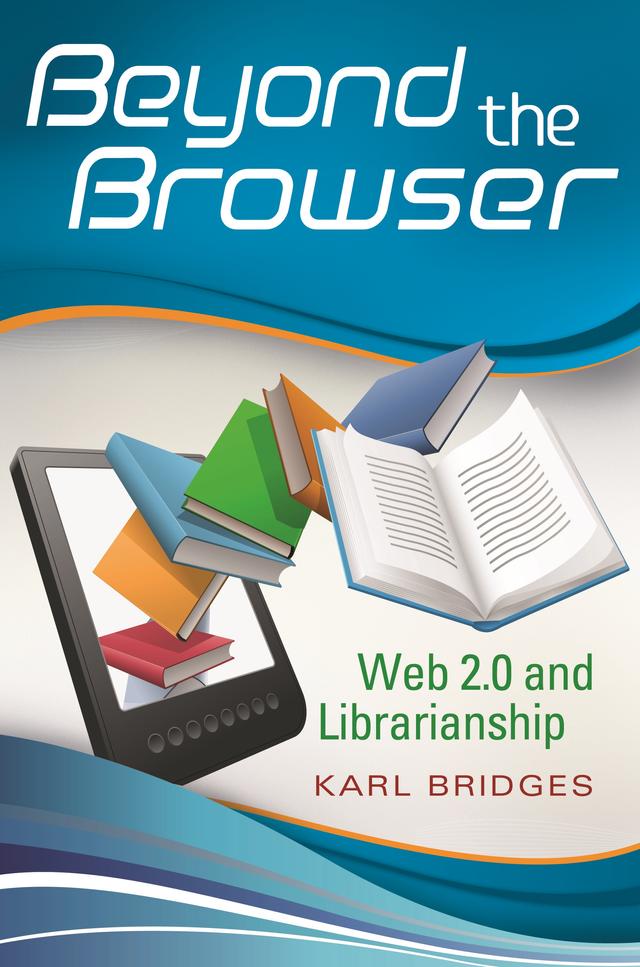 Beyond the Browser by Karl Bridges
