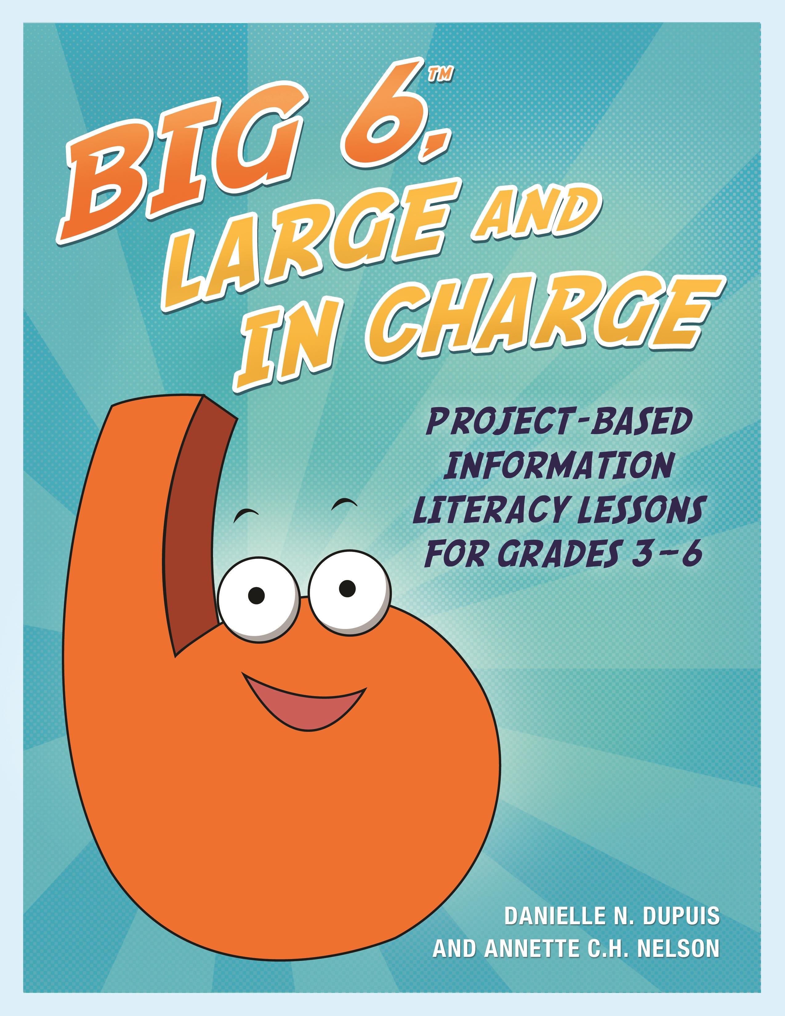 Big6, Large and in Charge