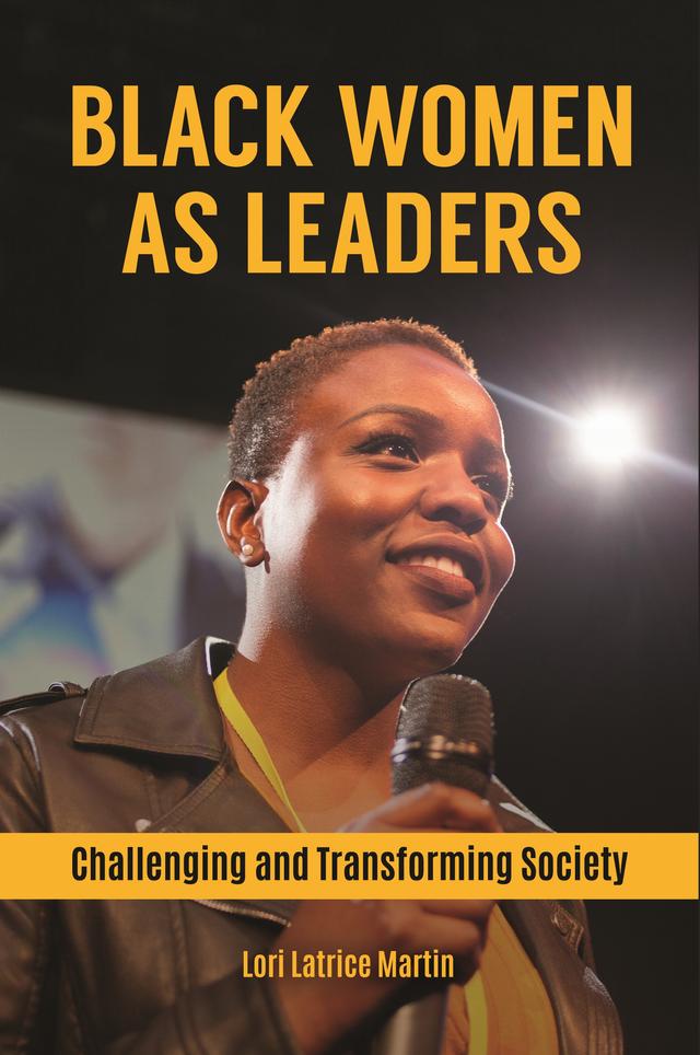 Black Women as Leaders by Lori Latrice Martin