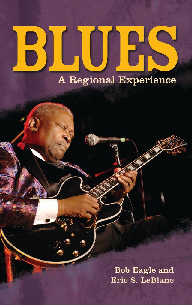 Blues by Bob L. Eagle, Eric S. LeBlanc