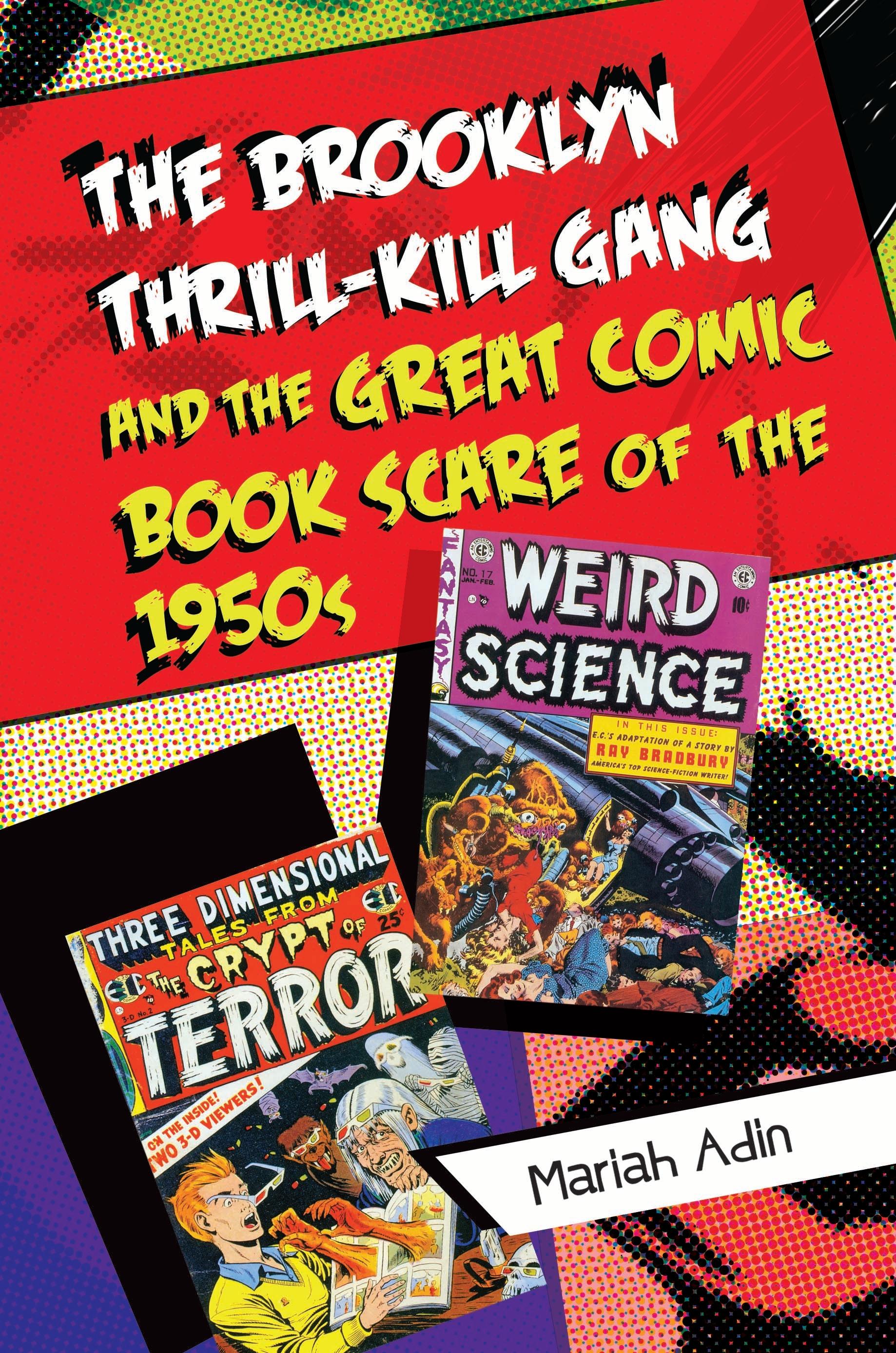 The Brooklyn Thrill-Kill Gang and the Great Comic Book Scare of the 1950s