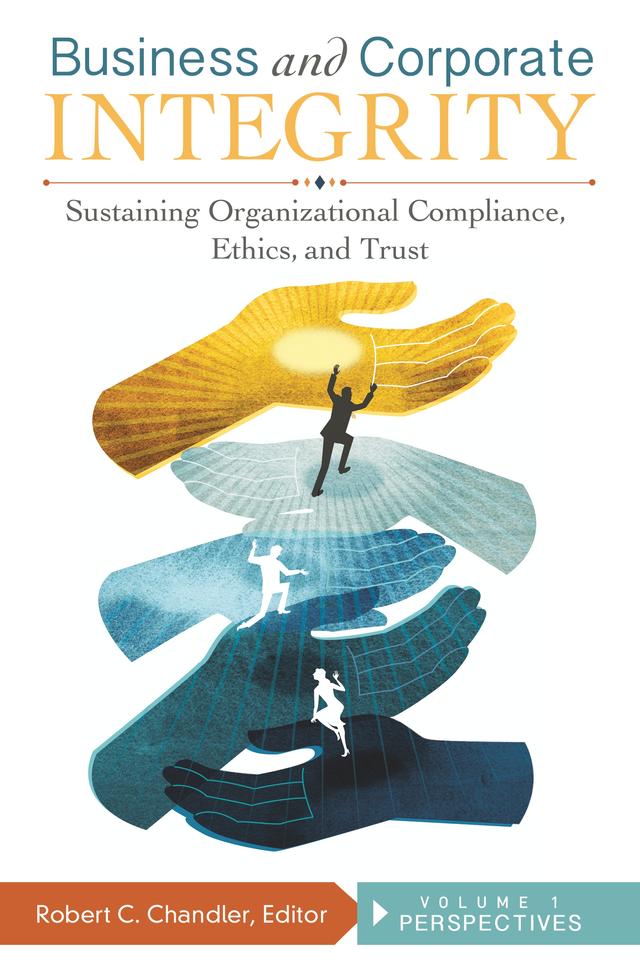 Business and Corporate Integrity by Alfonzo Alexander, David Campbell, Robert C. Chandler