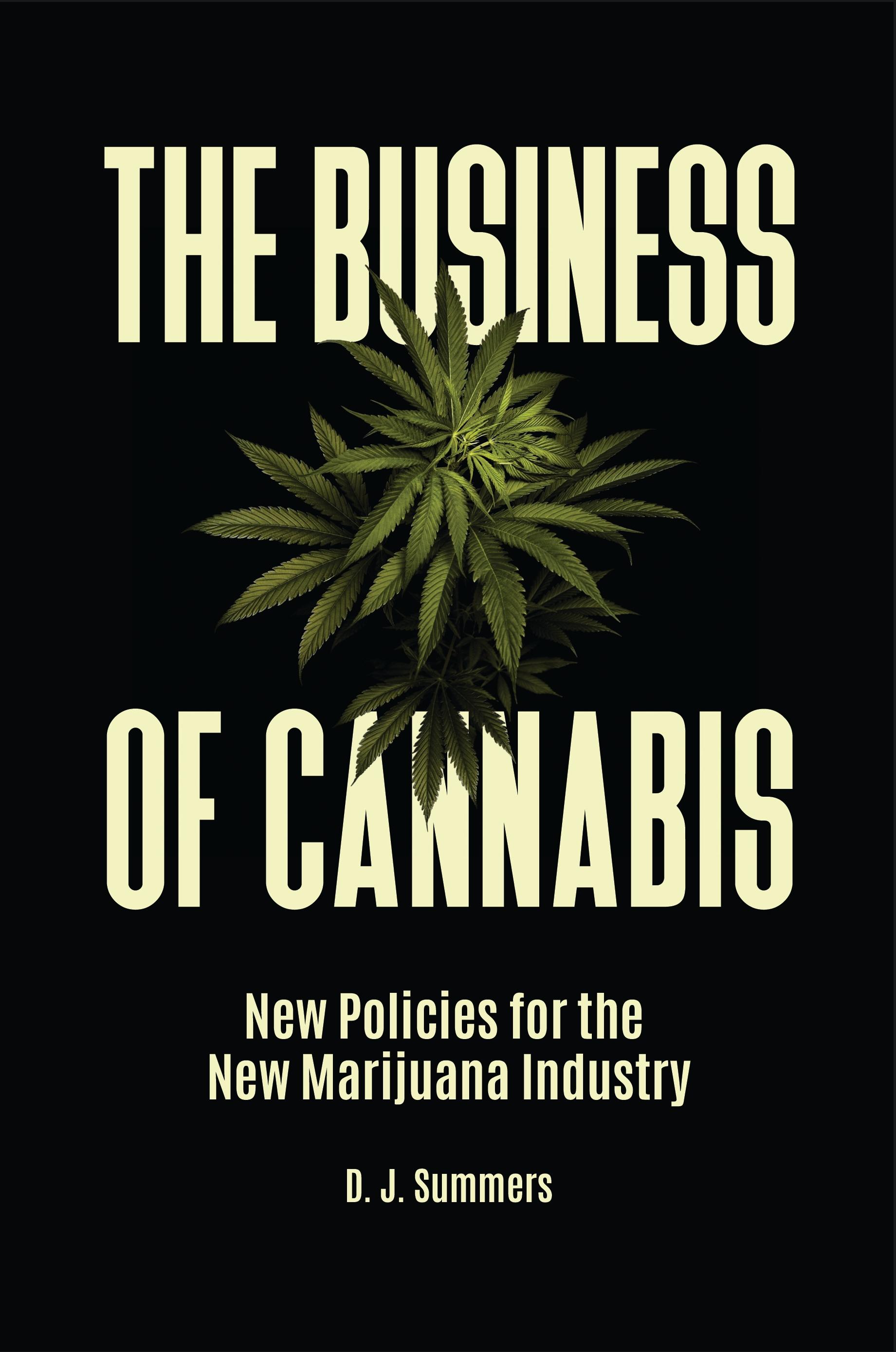 The Business of Cannabis