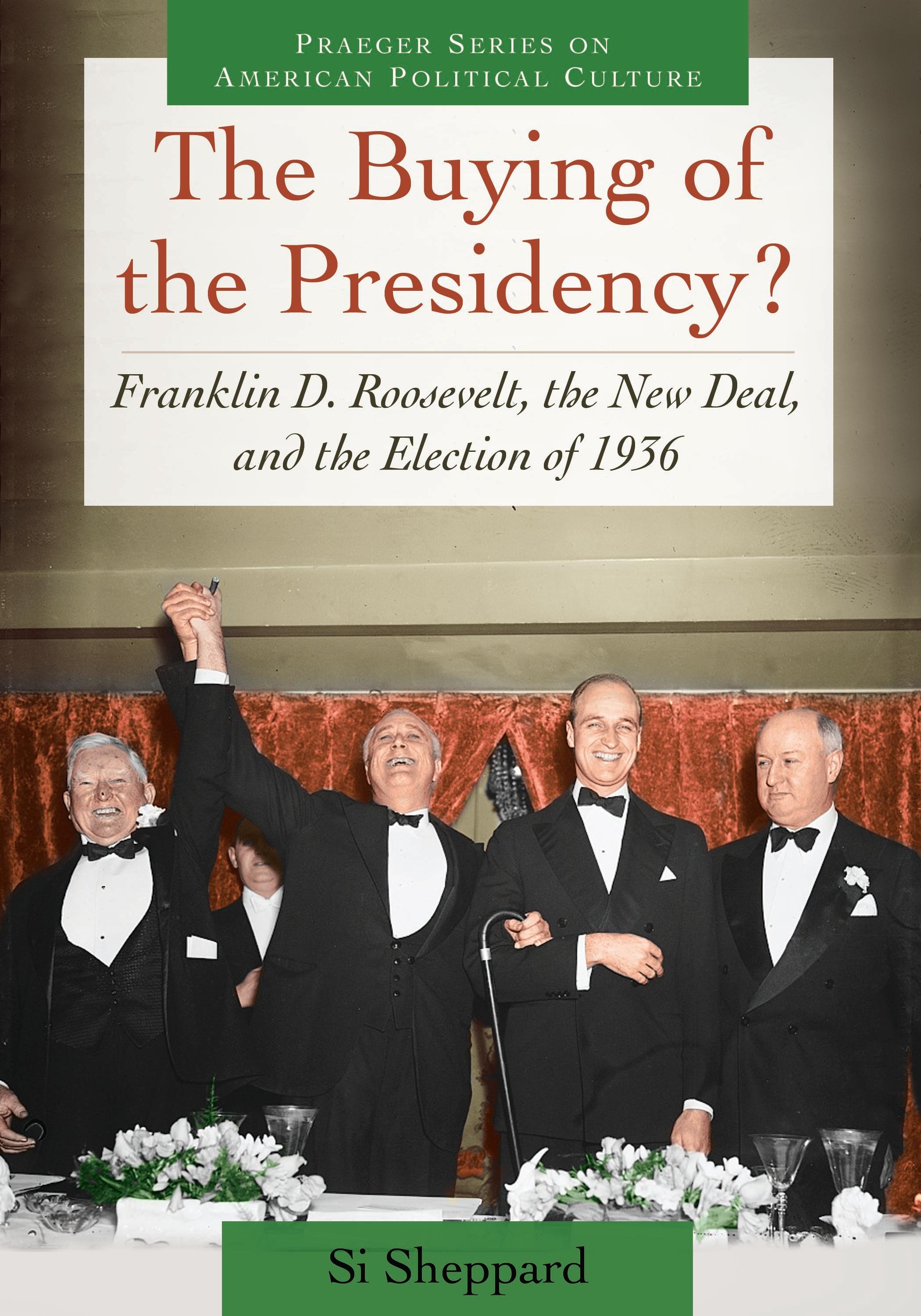 The Buying of the Presidency?
