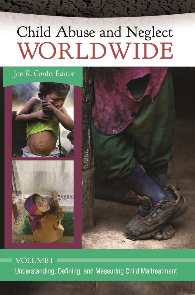 Child Abuse and Neglect Worldwide by Jon R. Conte Ph.D.