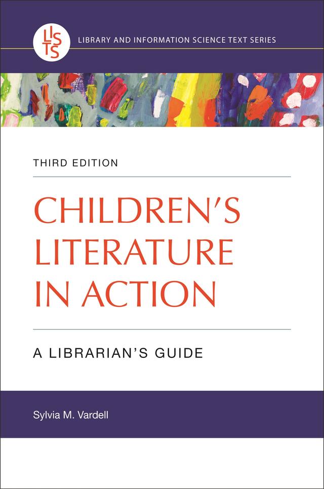 Children's Literature in Action by Sylvia M. Vardell