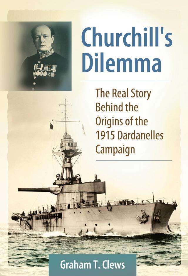 Churchill's Dilemma by Graham T. Clews