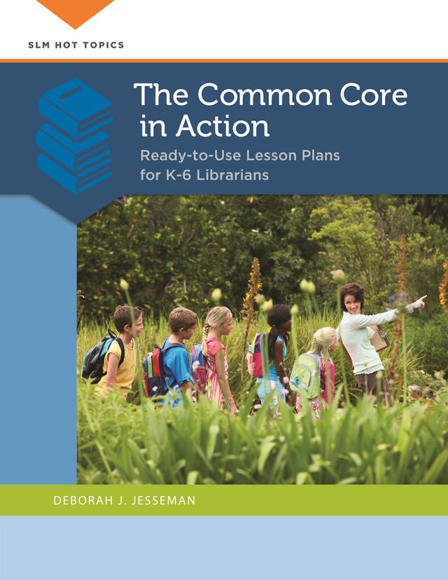 The Common Core in Action by Deborah J. Jesseman