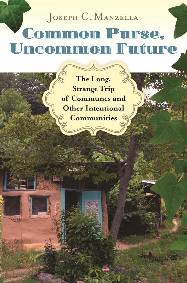 Common Purse, Uncommon Future by Joseph C. Manzella