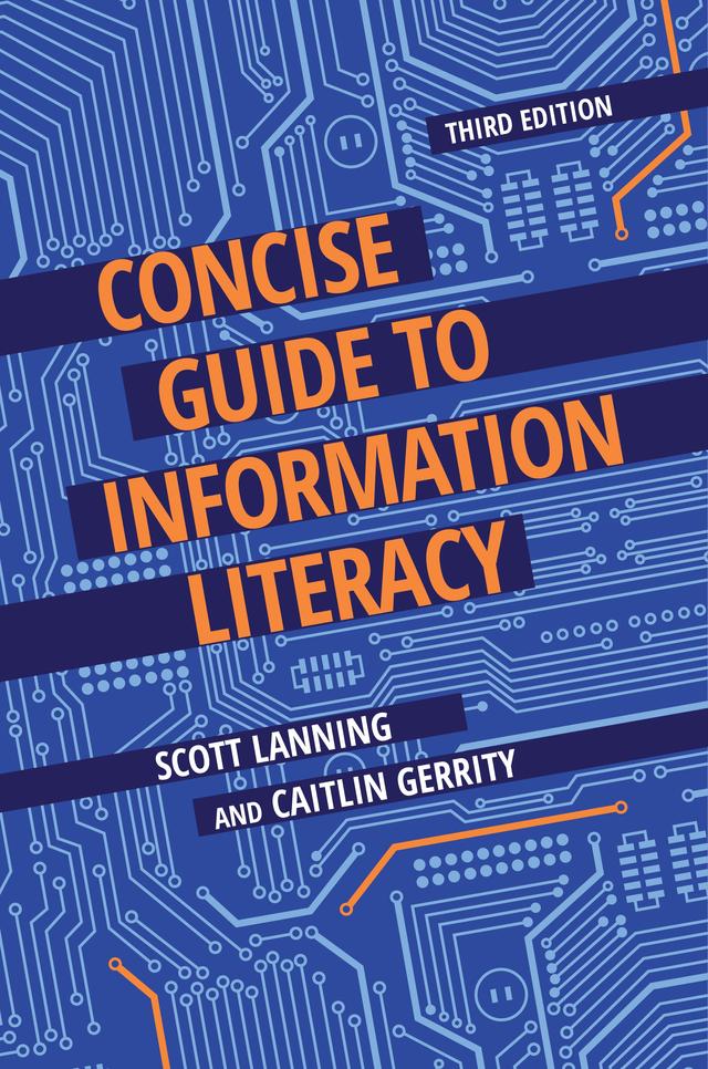 Concise Guide to Information Literacy by Caitlin Gerrity, Scott Lanning