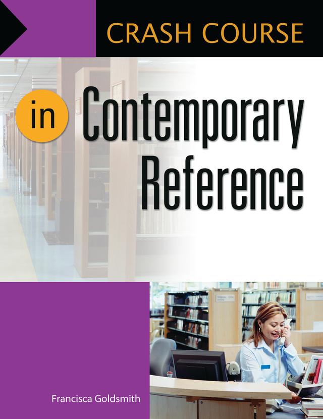 Crash Course in Contemporary Reference by Francisca Goldsmith