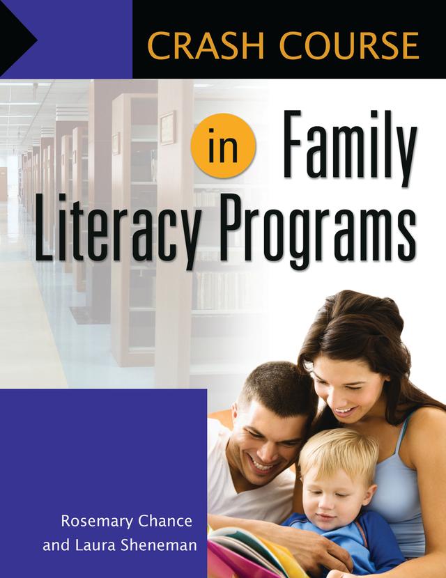 Crash Course in Family Literacy Programs by Laura Sheneman, Rosemary Chance