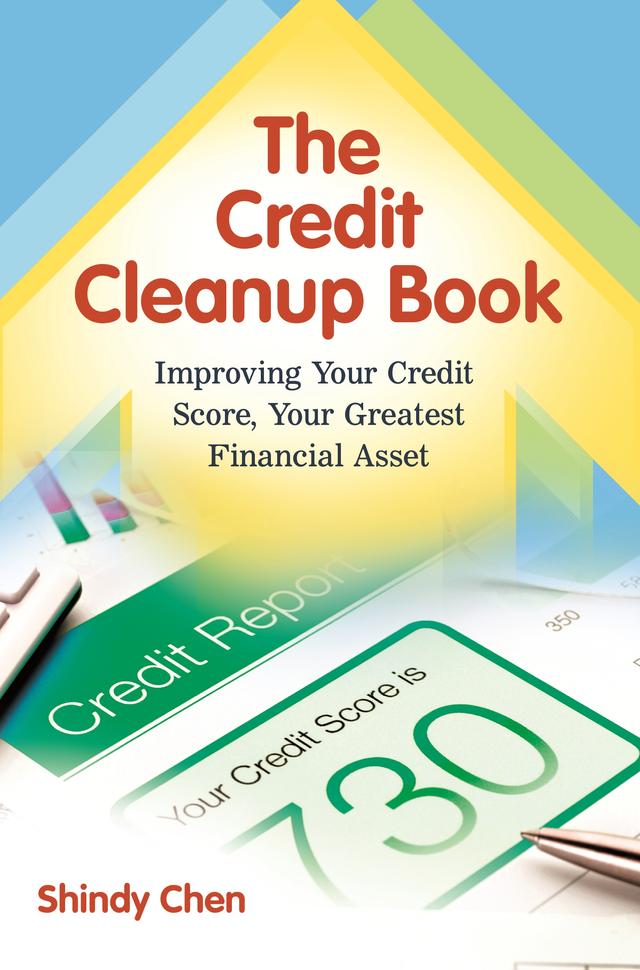The Credit Cleanup Book by Shindy Chen