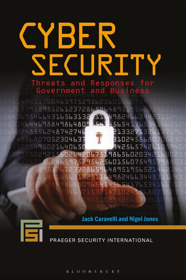 Cyber Security by Jack Caravelli, Nigel Jones