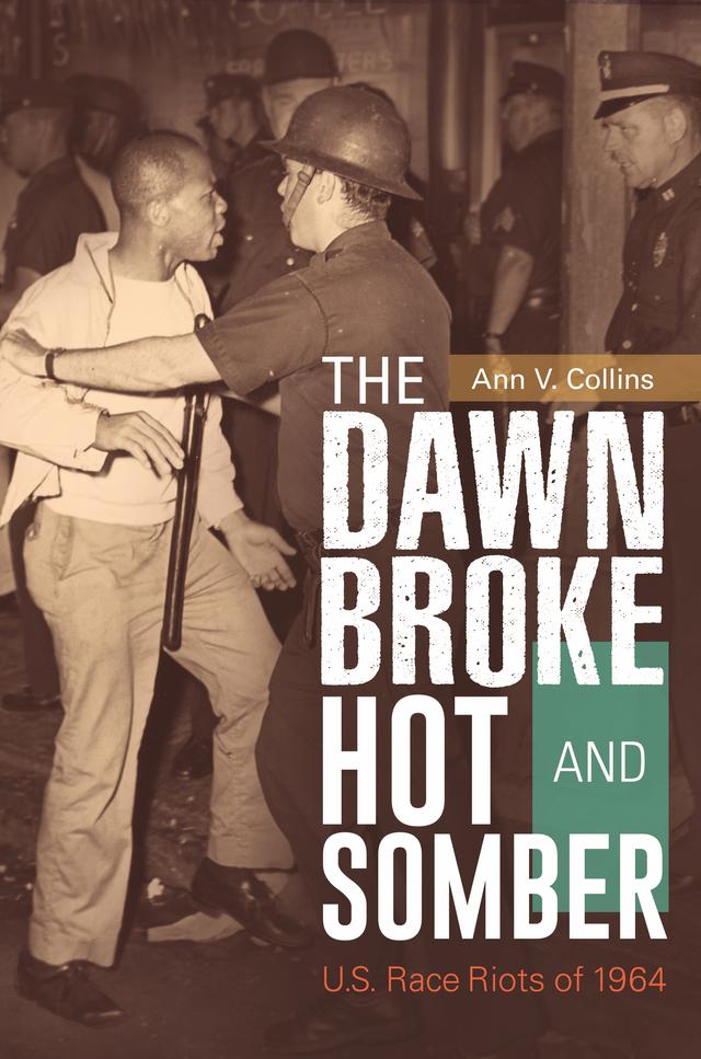 The Dawn Broke Hot and Somber by Ann V. Collins