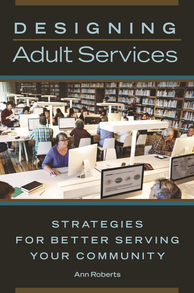Designing Adult Services by Ann Roberts