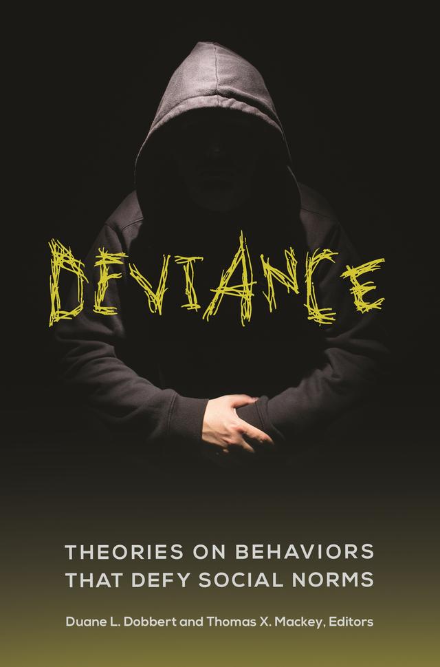 Deviance by Duane L. Dobbert, Thomas X. Mackey
