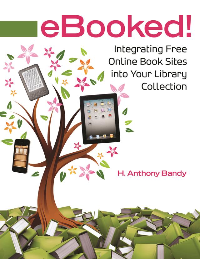 eBooked! by H. Anthony Bandy