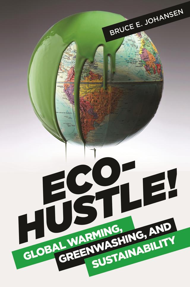 Eco-Hustle! by Bruce E. Johansen