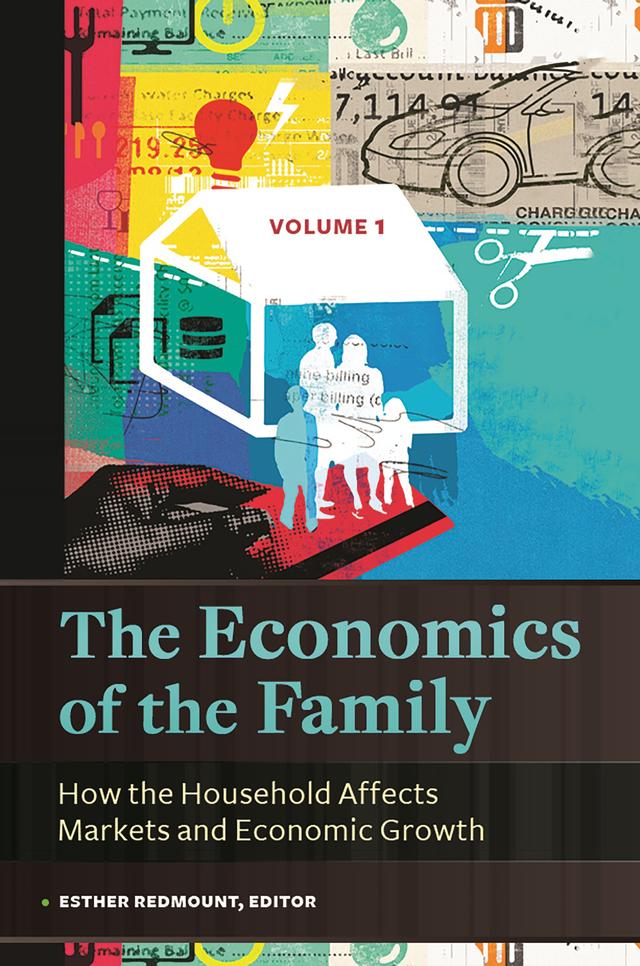 The Economics of the Family by Esther Redmount