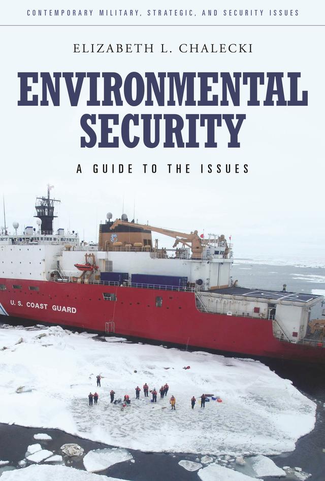 Environmental Security by Elizabeth L. Chalecki, Stacy VanDeveer