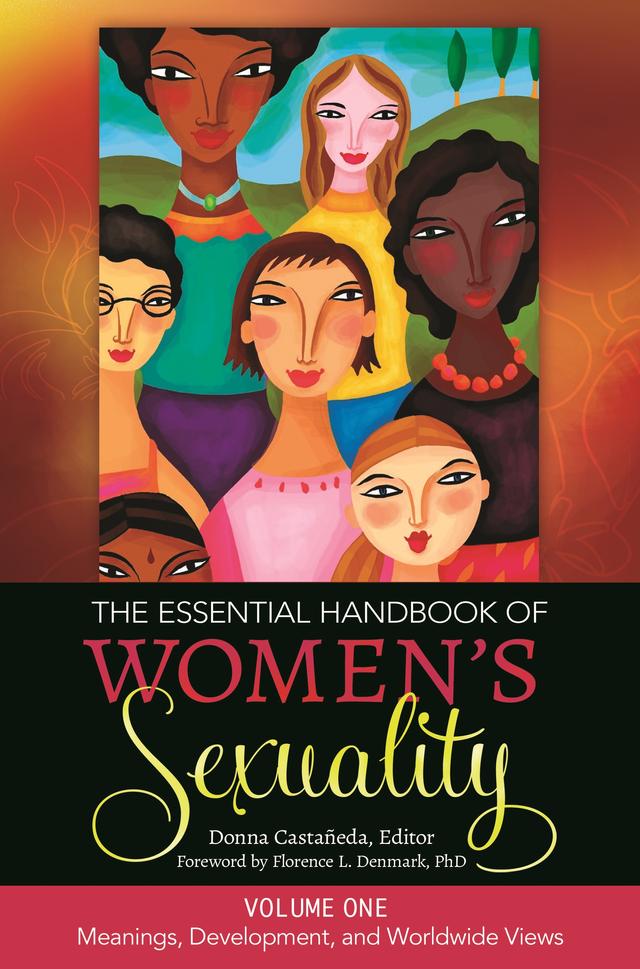 The Essential Handbook of Women's Sexuality by Donna Marie Castañeda, Florence L. Denmark
