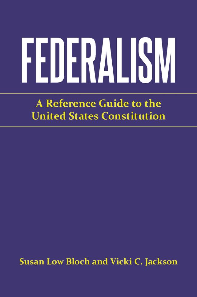 Federalism by Susan Low Bloch, Vicki C. Jackson