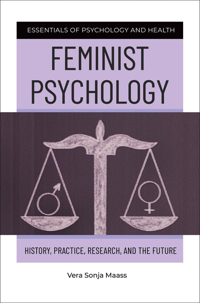 Feminist Psychology by Vera Sonja Maass