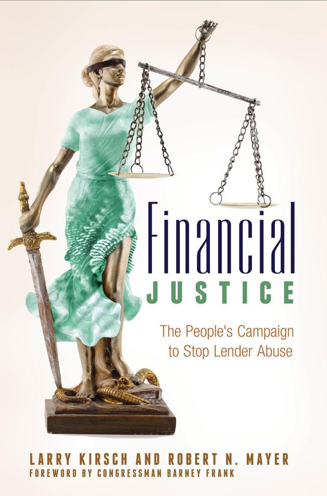 Financial Justice by Barney Frank, Larry Kirsch, Robert N. Mayer