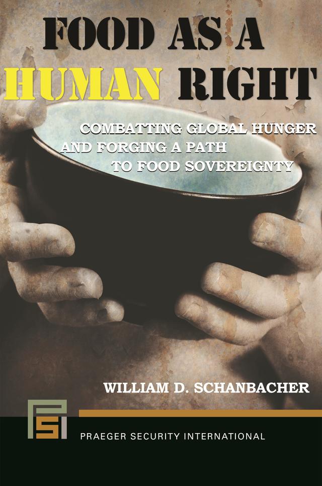 Food as a Human Right by William D. Schanbacher