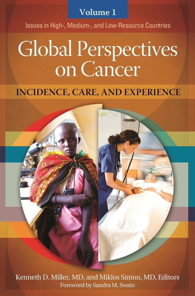 Global Perspectives on Cancer by Kenneth D. Miller M.D., Miklos Simon MD, Sandra M. Swain