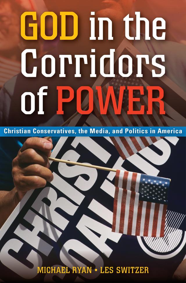 God in the Corridors of Power by Les Switzer, Michael Ryan