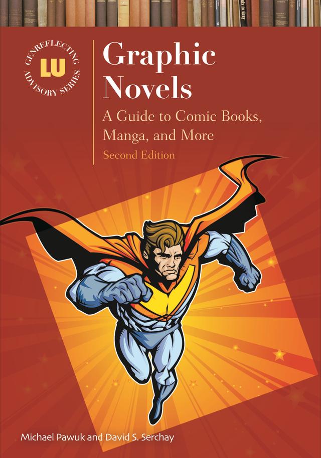 Graphic Novels by David S. Serchay, Michael Pawuk