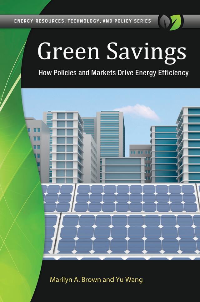 Green Savings by Marilyn A. Brown, Yu Wang