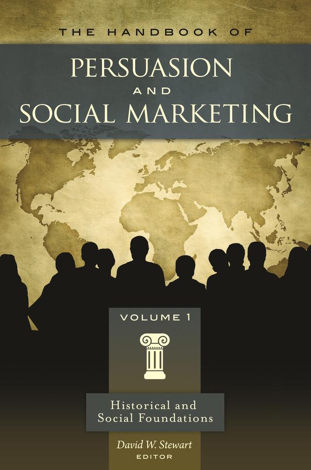 The Handbook of Persuasion and Social Marketing by David W. Stewart