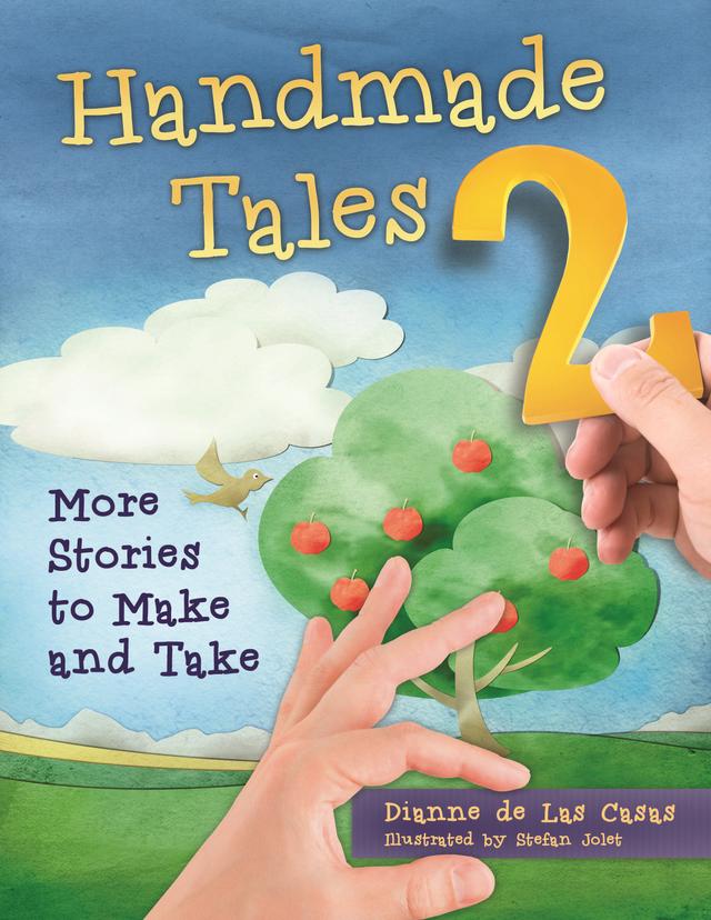 Handmade Tales 2 by Dianne de Las Casas, Stefan Jolet