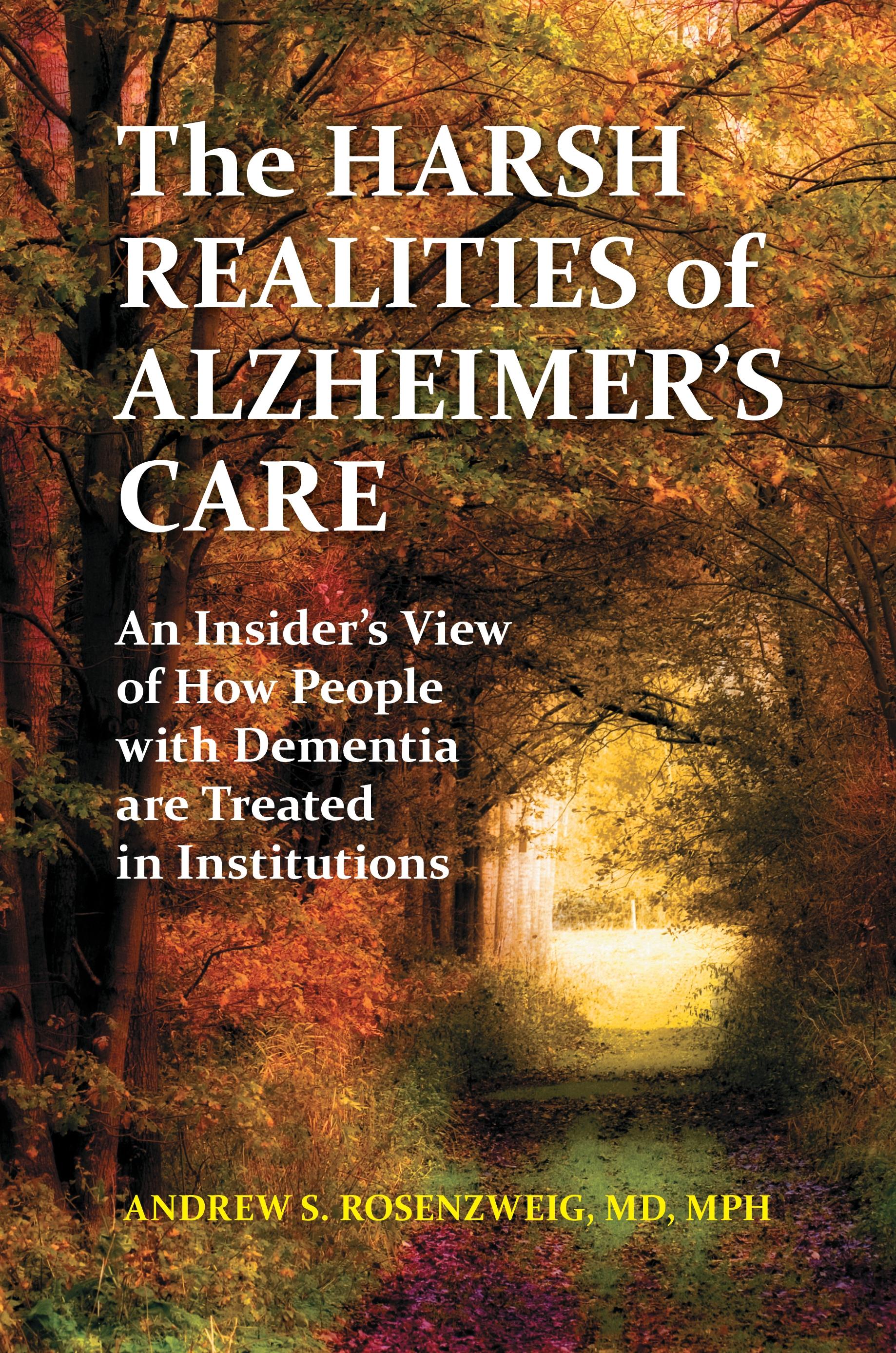 The Harsh Realities of Alzheimer's Care