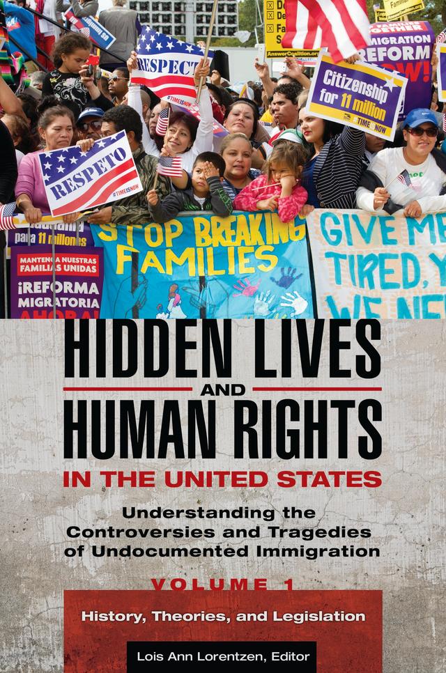 Hidden Lives and Human Rights in the United States by Lois Ann Lorentzen