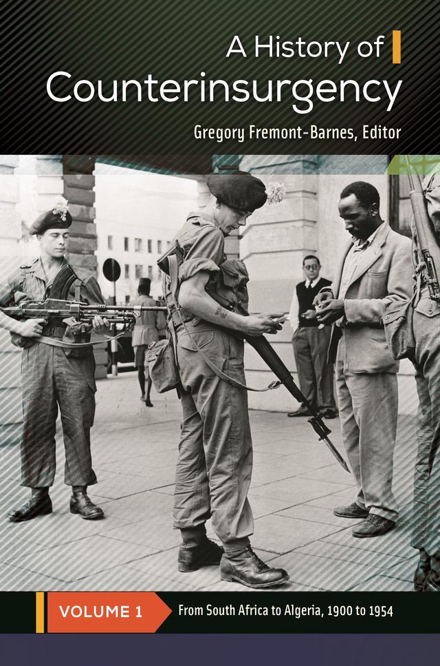 A History of Counterinsurgency by Gregory Fremont-Barnes