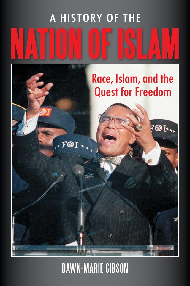 A History of the Nation of Islam by Dawn-Marie Gibson