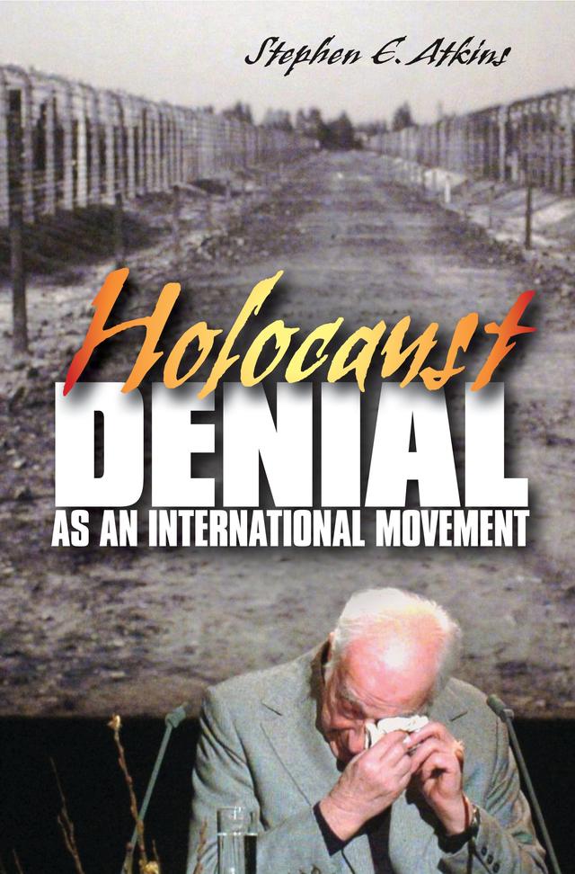 Holocaust Denial as an International Movement by 