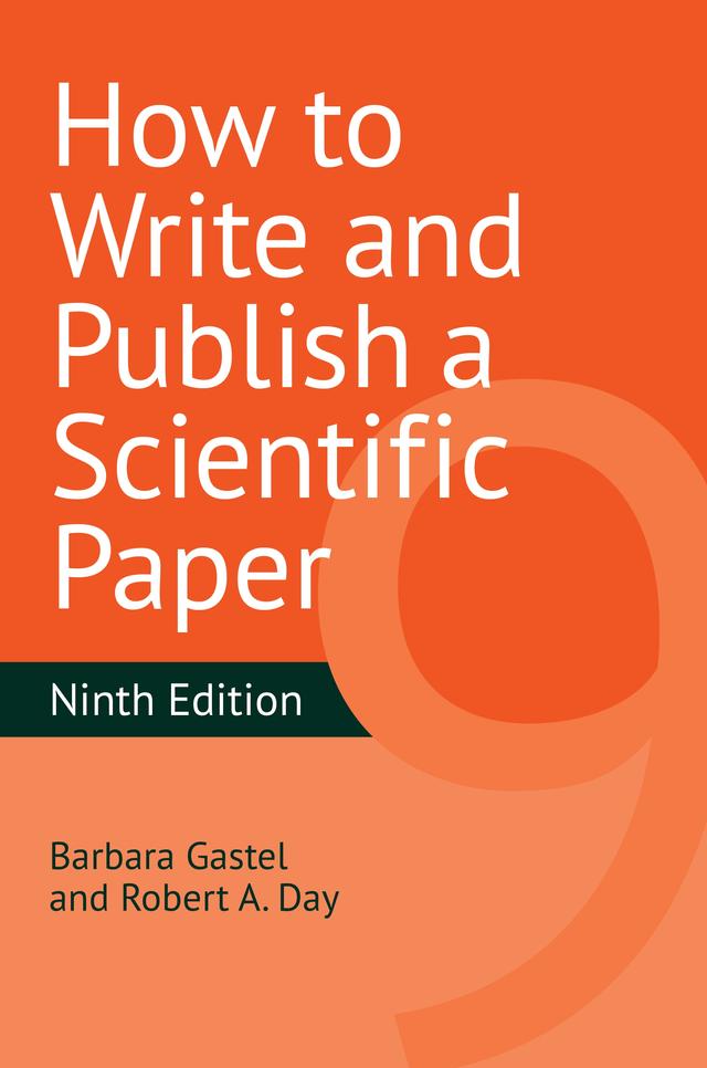 How to Write and Publish a Scientific Paper by 