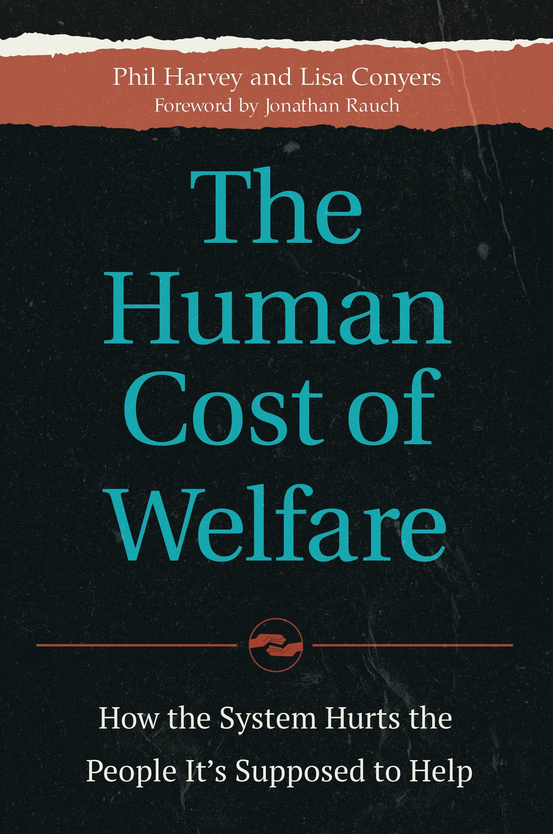 The Human Cost of Welfare