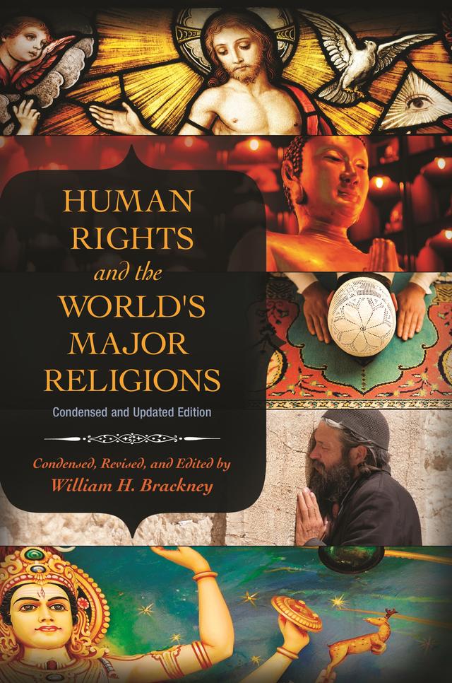 Human Rights and the World's Major Religions by A. Roy Medley, William H. Brackney