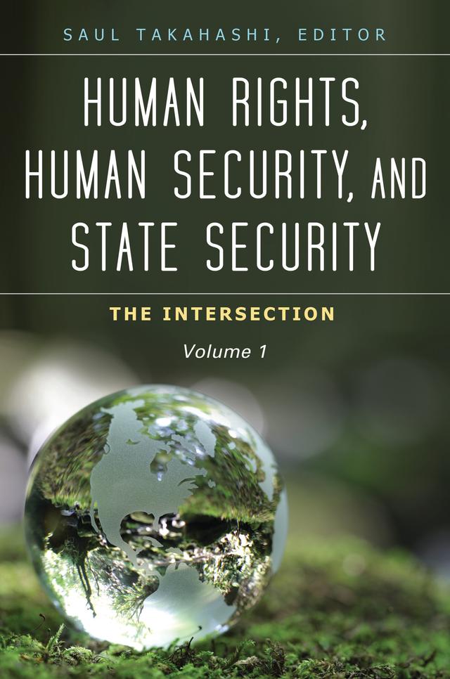 Human Rights, Human Security, and State Security by Saul Takahashi